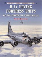 Combat Aircraft - B17 Flying Fortress Units of the 8th AF Pt.2 Military History Book #ca36
