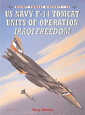 Osprey-Publishing US Navy F14 Tomcat Units of Operation Iraqi Freedom Military History Book #ca52