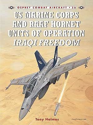 Osprey-Publishing US Marine Corps & RAAF Hornet Units of Operation Iraqi Freedom Military History Book #ca56
