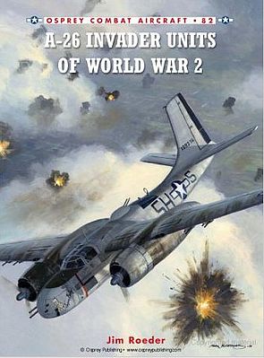 Osprey-Publishing Combat Aircraft - A26 Invader Units of WWII Military History Book #ca82