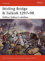 Sterling Bridge & Falkirk 1297-98 Military History Book #cam117