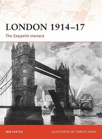 London 1914-17 Zepplin Menace Military History Book #cam193
