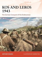 Osprey-Publishing Kos and Leros 1943 Osprey-Publishing Kos and Leros 1943