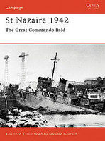 Osprey-Publishing St Nazaire 1942 Military History Book #cam92 Osprey-Publishing St Nazaire 1942 Military History Book #cam92
