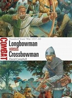 Osprey-Publishing LONGBOWMAN sv CROSSBOWMAN Osprey-Publishing LONGBOWMAN sv CROSSBOWMAN