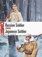 Osprey-Publishing Combat- Russian Soldier vs Japanese Soldier Manchuria 1904-05