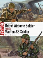 Osprey-Publishing British Airbrne Soldier vs Waf Osprey-Publishing British Airbrne Soldier vs Waf