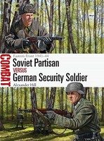Osprey-Publishing Soviet Partisan vs German Secu