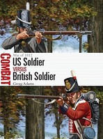 Osprey-Publishing US Soldier vs British Soldier 1812