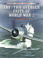 TBF/TBM Avenger Units of WWII Military History Book #com16
