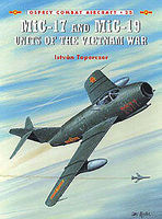 MIG-17 & MIG-19 Units of the Vietnam War Military History Book #com25