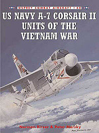 Osprey-Publishing US Navy A-7 Corsair II of the Vietnam War Military History Book #com48
