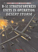 Osprey-Publishing B-52 Sratfortress Units in Operation Desert Storm Military History Book #com50 Osprey-Publishing B-52 Sratfortress Units in Operation Desert Storm Military History Book #com50