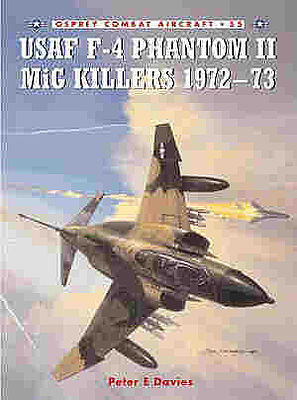 Osprey-Publishing USAF F-4 Phantom MiG Killer 1972-73 Military History Book #com55