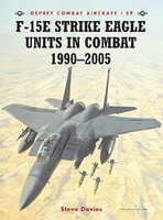 F-15E Strike Eagle in Combat 1990-2005 Military History Book #com59