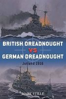 Osprey-Publishing British Dreadnought vs German Dreadnought Jutland 1916 Military History Book #d31 Osprey-Publishing British Dreadnought vs German Dreadnought Jutland 1916 Military History Book #d31