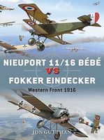 Osprey-Publishing Nieuport 11/16 Bebe vs Eindecker Western Front 1916 Military History Book #d59 Osprey-Publishing Nieuport 11/16 Bebe vs Eindecker Western Front 1916 Military History Book #d59