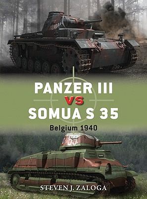 Osprey-Publishing Panzer III vs Somua S35 Belgium 1940 Military History Book #d63