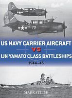 US Navy Carrier Aircraft vs IJN Yamato Class Battleships 1944-45 Military History Book #d69