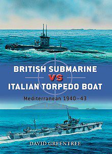 Osprey-Publishing Duel- British Submarine vs Italian Torpedo Boat Military History Book #d74
