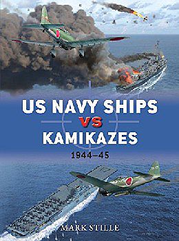 Osprey-Publishing Duel - US Navy Ships vs Kamikazes 1944-45 Military History Book #d76