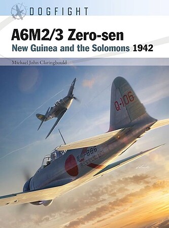 Osprey-Publishing Dogfight- A6M2/3 Zero-sen New Guinea & the Solomons 1942