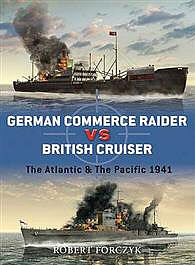 Osprey-Publishing German Commerce Raider Vs British Cruiser Military History Book #due27
