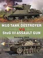 Osprey-Publishing M10 Tank Destroyer Vs Stug III Military History Book #due53 Osprey-Publishing M10 Tank Destroyer Vs Stug III Military History Book #due53