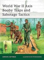WWII Axis Booby Traps & Sabotage Tactics Military History Book #e100