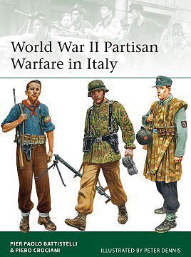 Osprey-Publishing WWII Partisan Warfare in Italy Military History Book #e207