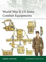 Osprey-Publishing Elite- WWII US Army Combat Equipments Military History Book #e210 Osprey-Publishing Elite- WWII US Army Combat Equipments Military History Book #e210