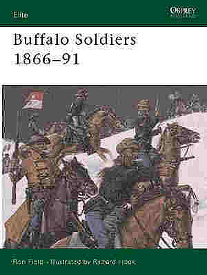 Osprey-Publishing Buffalo Soldiers 1866-91 Military History Book #eli107