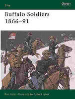 Osprey-Publishing Buffalo Soldiers 1866-91 Military History Book #eli107 Osprey-Publishing Buffalo Soldiers 1866-91 Military History Book #eli107