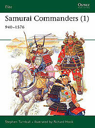 Osprey-Publishing Samurai Commanders 1060-1576 Military History Book #eli125