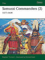 Osprey-Publishing Samurai Commanders 1577-1638 Military History Book #eli128 Osprey-Publishing Samurai Commanders 1577-1638 Military History Book #eli128