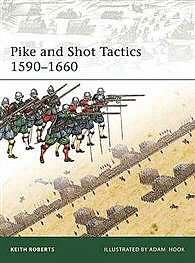 Osprey-Publishing Pike and Shot Tactics 1590-1660 Military History Book #eli179