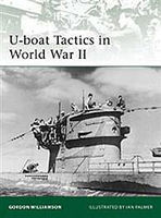 Osprey-Publishing U-Boat Tactics in WWII Military History Book #eli183 Osprey-Publishing U-Boat Tactics in WWII Military History Book #eli183