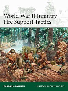 Osprey-Publishing WWII Infantry Fire Support Tactics Military History Book #eli214
