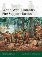Osprey-Publishing WWII Infantry Fire Support Tactics Military History Book #eli214 Osprey-Publishing WWII Infantry Fire Support Tactics Military History Book #eli214