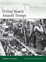 Osprey-Publishing D-Day Beach Assault Troops Osprey-Publishing D-Day Beach Assault Troops