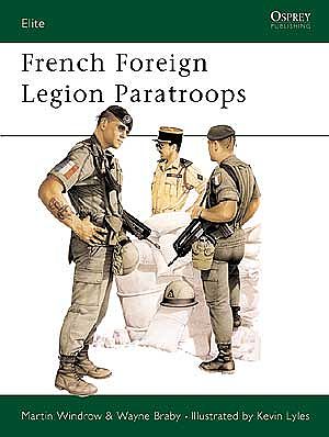 Osprey-Publishing French Foreign Legion Paratroops Military History Book #eli6