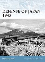 Defense of Japan 1945 Military History Book #for99