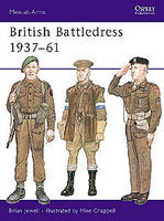 British Battledress 1937-61 Military History Book #maa112