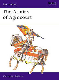 Osprey-Publishing The Armies of Agincourt Military History Book #maa113