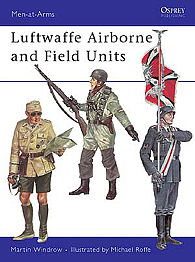 Osprey-Publishing Luftwaffe Airborne and Field Military History Book #maa22