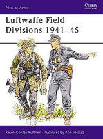 Osprey-Publishing Luftwaffe Field Division 1941-45 Military History Book #maa229 Osprey-Publishing Luftwaffe Field Division 1941-45 Military History Book #maa229