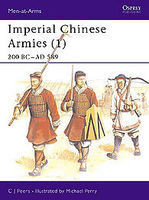 Imperial Chinese Armies 200 BC-AD 589 Military History Book #maa284