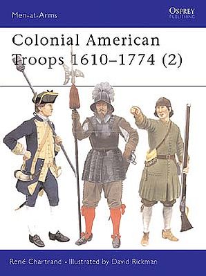 Osprey-Publishing Colonial American Troops 1610 Military History Book #maa372