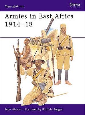 Osprey-Publishing Armies in East Africa 1914-18 Military History Book #maa379
