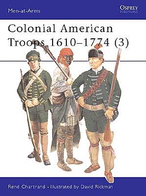 Osprey-Publishing Colonial American Troops 1610- Military History Book #maa383